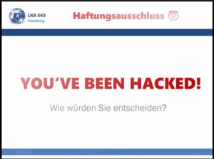 Szenario: Stelle Dir vor, Deine Firma wird angegriffen. Was tun? Vortragsfolie