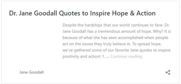 Zitat Dr. Jane Goodall Quotes to Inspire Hope & Action - Despite the hardships that our world continues to face, Dr. Jane Goodall has a tremendous amount of hope. Why? It ist because of what she has seen accomplished when people act on the issues they truly believe in. To spread hope, we've gathered some of our favorite Jane quotes to isnpire positiveity and action! 1. ... continue reading