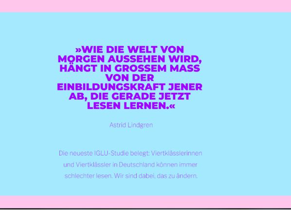 Screenshot mit Text: Wie die Welt von morgen aussehen wird, hängt in großem Maß von der Einbildungskraft jener ab, die gerade jetzt lesen lernen. – Astrid Lindgren